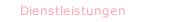 Dienstleistungen